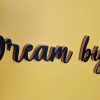 Medinis pakabinamas užrašas "Dream big!" - Image 3